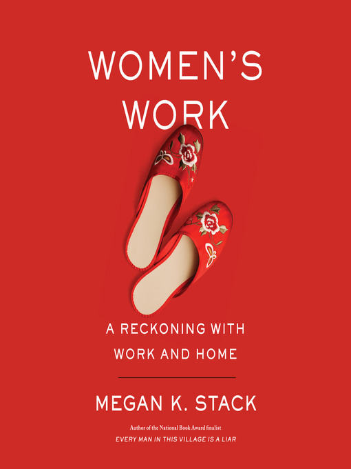 Title details for Women's Work by Megan K. Stack - Wait list
